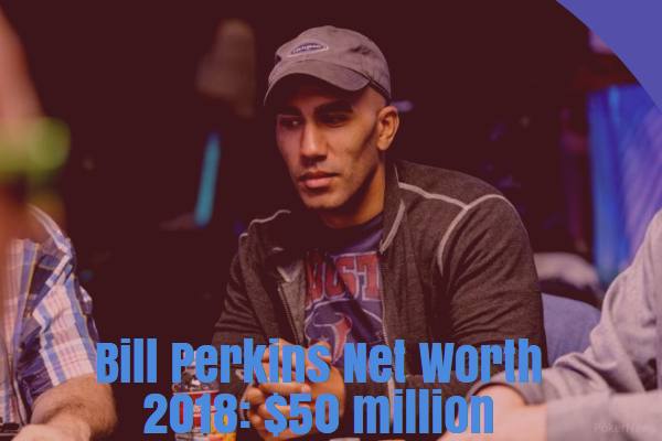 Bill Perkins Net Worth